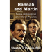 Hannah and Martin: Some Ontological and Moral Puzzles