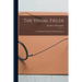The Visual Fields; a Textbook and Atlas of Clinical Perimetry