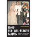 My Hi-de-High Life