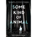 Some Kind of Animal