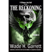 The Reckoning- Most Gruesome Series on the Market.