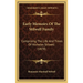 Early Memoirs Of The Stilwell Family: Comprising The Life And Times Of Nicholas Stilwell (1878)