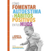 Cómo Fomentar Autoestima y Hábitos Positivos en tus Hijos
