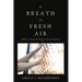 A Breath of Fresh Air: Biblical Storytelling with Prisoners