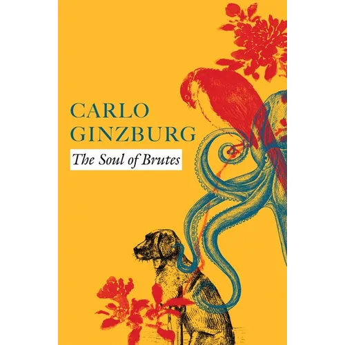 The Soul of Brutes