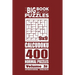 The Big Book of Logic Puzzles - Calcudoku 400 Normal (Volume 21)