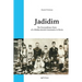 Jadidim: The Extraordinary Story of a Hidden Jewish Community in Persia