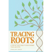 Tracing Roots