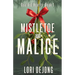 Mistletoe and Malice