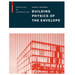 Building Physics of the Envelope: Principles of Construction