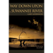 Way Down Upon the Suwannee River: Sketches of Florida During the Civil War