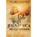 Lo Que Jesus Nunca Le Dijo A Los Enfermos