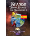 Spanish Short Stories For Beginners