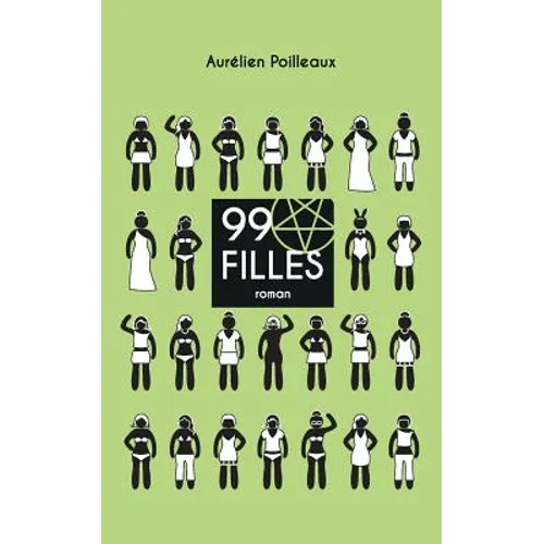 99 filles: le roman