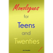 Monologues for Teens and Twenties: Second Edition