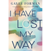 I Have Lost My Way
