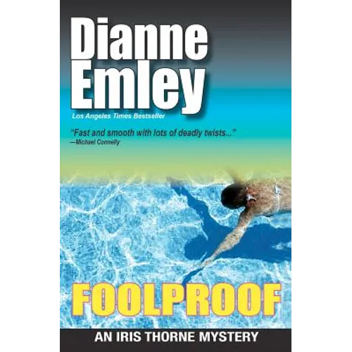 Foolproof: Iris Thorne Mysteries - Book 4