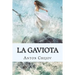 La Gaviota (Spanish) Edition