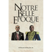 Notre Belle Epoque