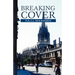 Breaking Cover