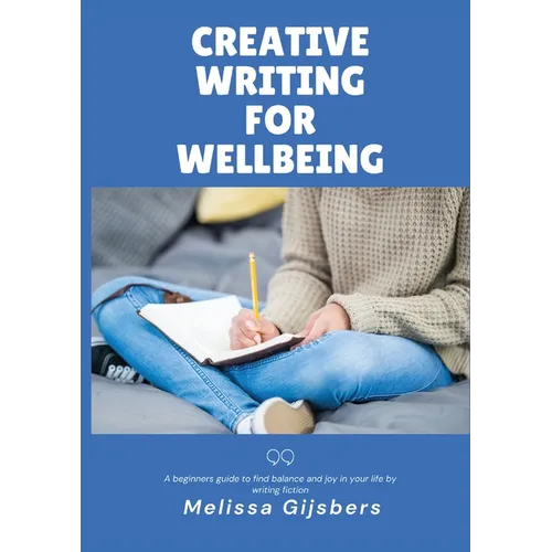 Creative Writing for Wellbeing