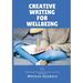 Creative Writing for Wellbeing