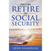You CAN RETIRE On Social Security