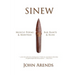 Sinew: Muscle Poems & Mantras, Bar Rants & Bliss