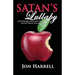 Satan's Lullaby: An Eye-Opening Look at Satan's Subtle Schemes and God's Plan for Overcoming Them
