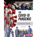 The Covid-19 Pandemic: A Coronavirus Timeline