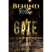 Behind the Gate