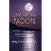 One More Moon: Goodbye Mussolini! One Woman's Story of Fate and Survival