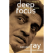 Deep Focus