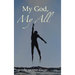 My God, My All