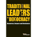 Traditional Leaders in a Democracy: Resources, Respect and Resistance