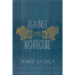 Against Architecture
