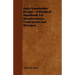Auto-Transformer Design - A Practical Handbook for Manufacturers, Contractors and Wiremen
