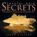 Crystal Grid Secrets: The book you have been searching for