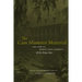 The Cass Mastern Material: The Core of Robert Penn Warren's All the King's Men