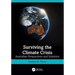 Surviving the Climate Crisis: Australian Perspectives and Solutions