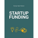 The Startup Funding Book