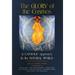 The Glory of the Cosmos: A Catholic Approach to the Natural World