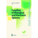 Coupling of Biological and Electronic Systems: Proceedings of the 2nd Caesarium, Bonn, November 1-3, 2000