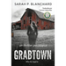 Grabtown (Villa de Agarre): un thriller de psicológico