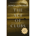 The Ace of Clubs: Part 3 of the Red Dog Conspiracy