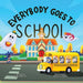 Everybody Goes to School
