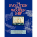 The Evolution of the Wooden Ship