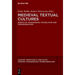 Medieval Textual Cultures: Agents of Transmission, Translation and Transformation