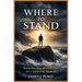Where to Stand: Finding Solid Ground in a Shifting World