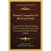 Hymnal Companion To The Prayer Book: Suited To The Special Seasons Of The Christian Year, And Other Occasions Of Public Worship (1885)